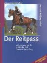 Der Reitpass - Vorbereitung auf die praktische und theoretische Prüfung