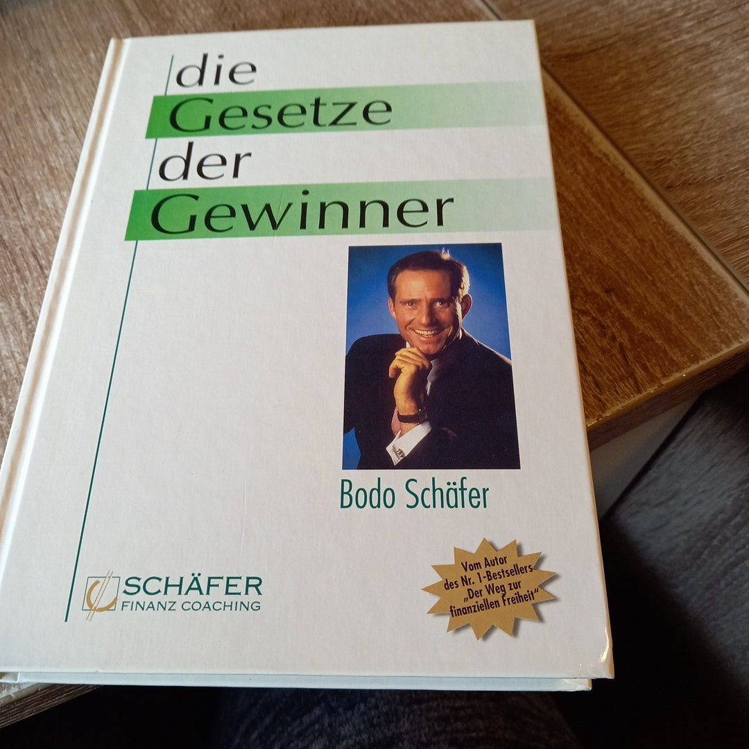 Die Gesetze der Gewinner von Bodo Schäfer