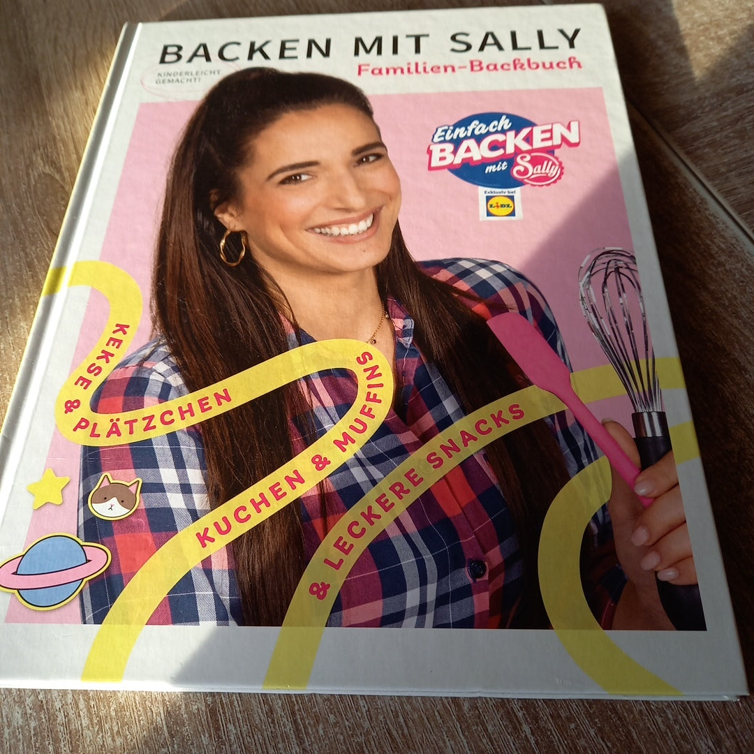 Backen mit Sally Familien Backbuch