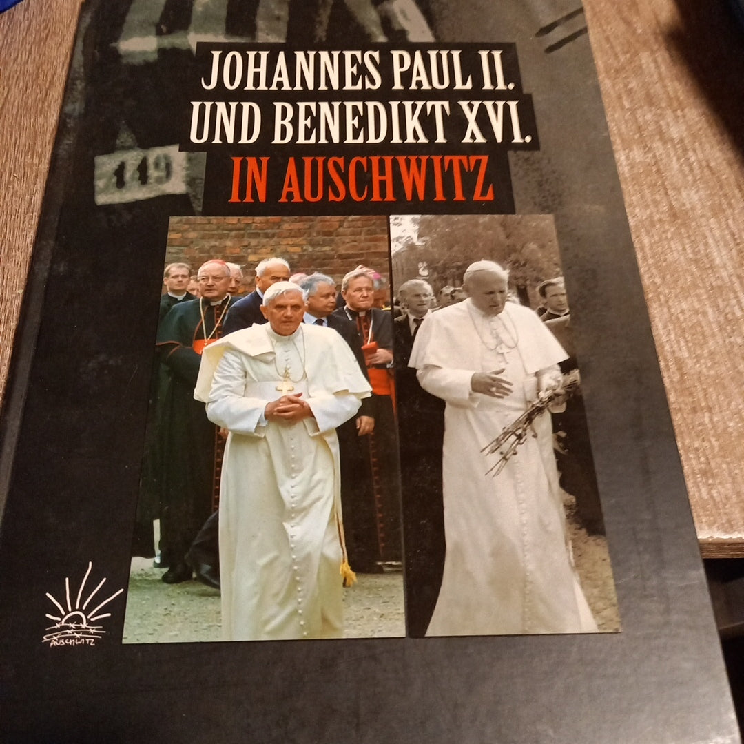 Johannes Paul II und Benedikt XVI in Auschwitz
