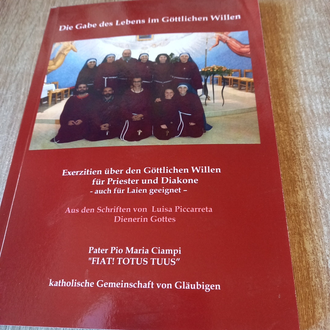 Die Gabe des Lebens im göttlichen Willen