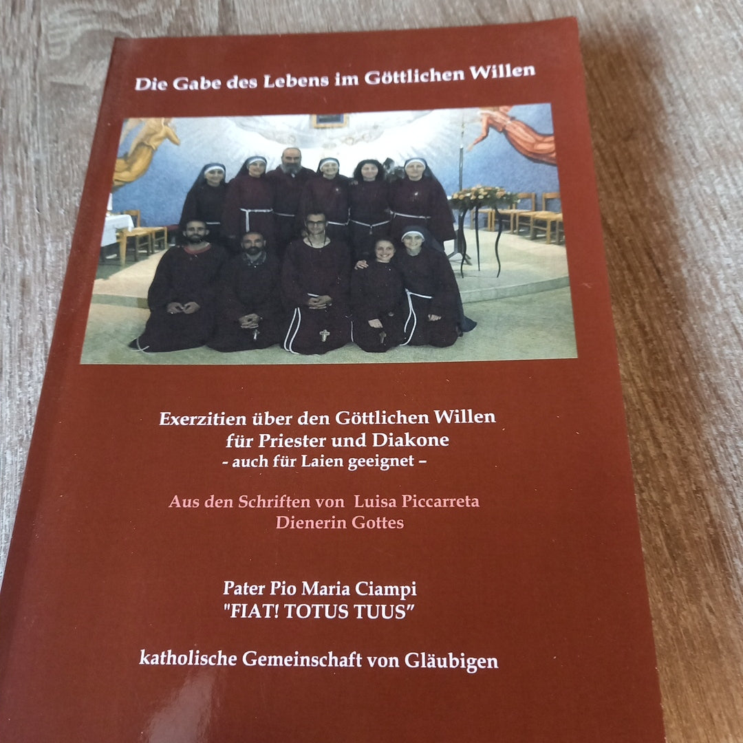 Die Gabe des Lebens im göttlichen Willen