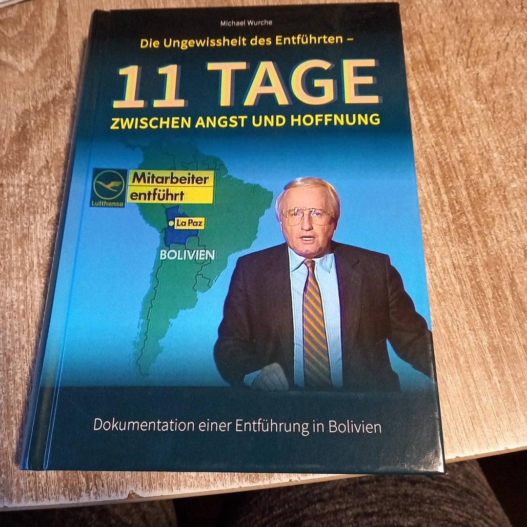 11 Tage zwischen Angst und Hoffnung