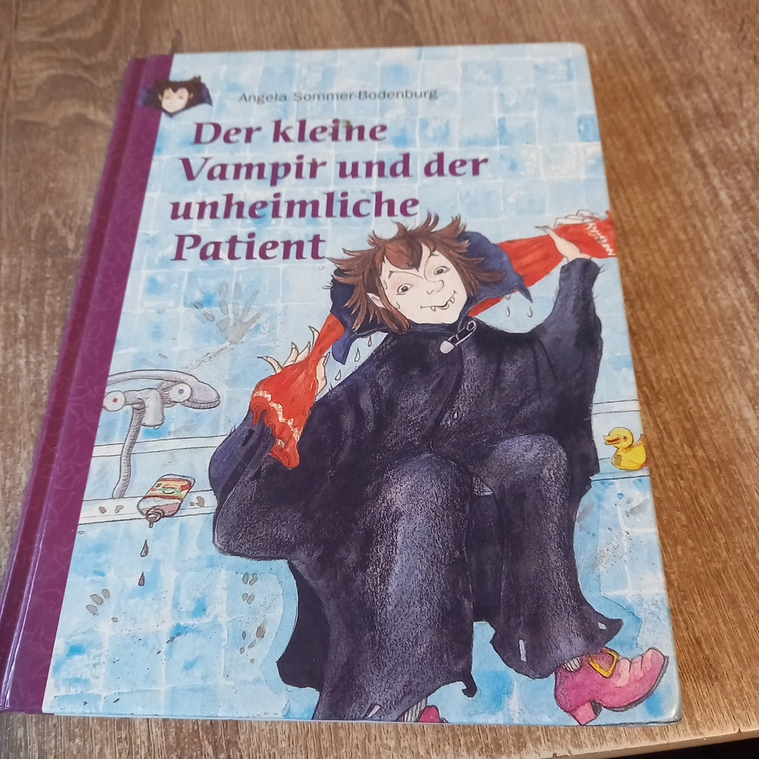 Der kleine Vampir und der unheimliche Patient von Sommer Bodenburg