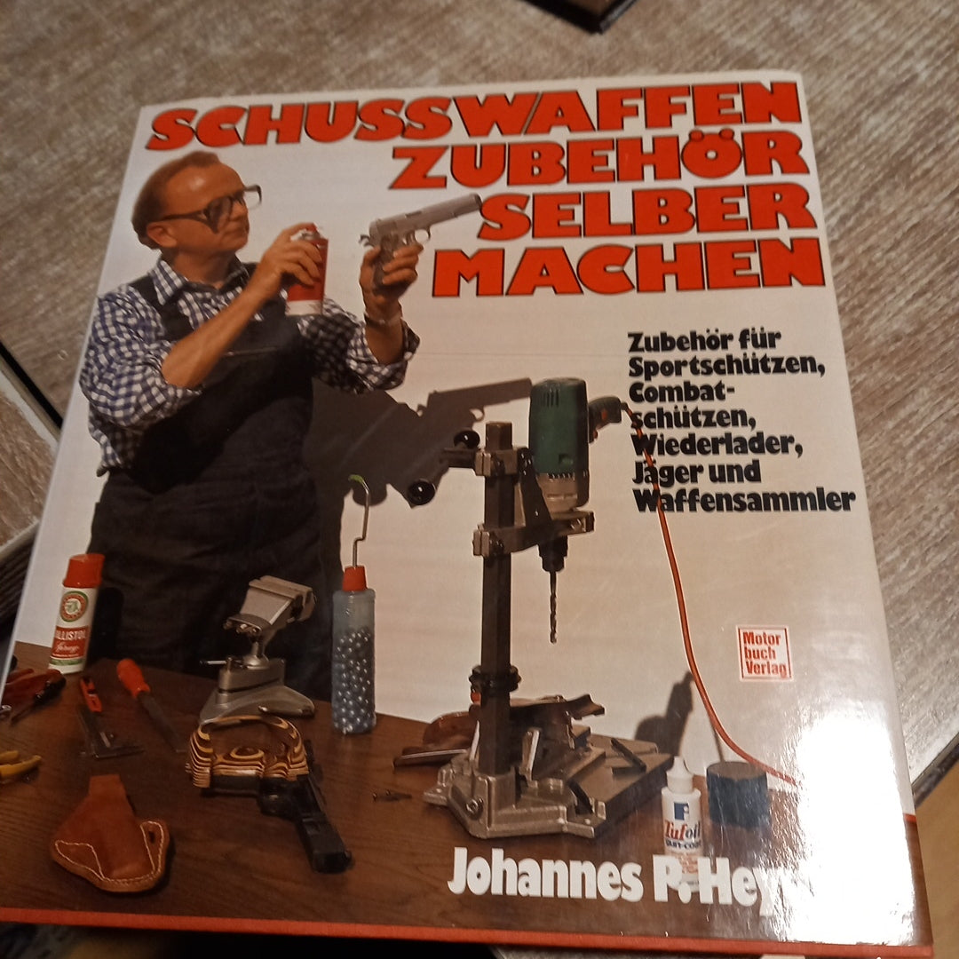 Schusswaffen Zubehör selber machen von Heymann