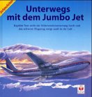 Unterwegs mit dem Jumbo Jet. Eine Sachbuchgeschichte
