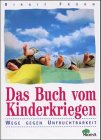 Das Buch vom Kinderkriegen