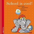 School ist cool!: Lauter lustige Geschichten rund um die Schule