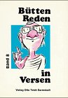 Büttenreden in Versen. Je 10 gereimte Vorträge in Mainzer Art: Büttenreden in Versen, Bd.8
