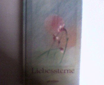 Liebessterne (Geh aus mein Herz)