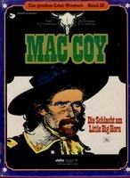 Mac Coy - Die Schlacht am Little Big Horn.
