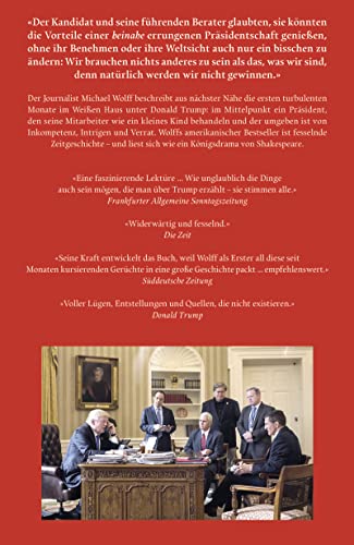 Feuer und Zorn: Im Weißen Haus von Donald Trump