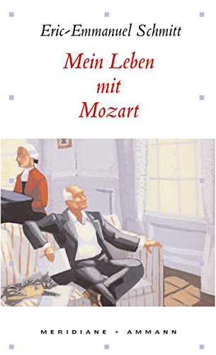 Mein Leben mit Mozart (Meridiane)