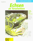 Echsen als Terrarientiere