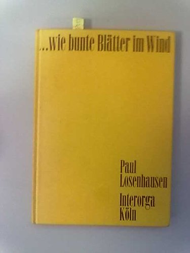 ... wie bunte Blätter im Wind