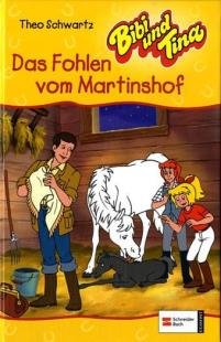 Bibi und Tina Bd.1 Das Fohlen vom