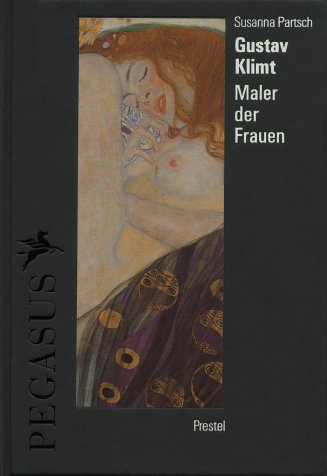 Gustav Klimt. Maler der Frauen