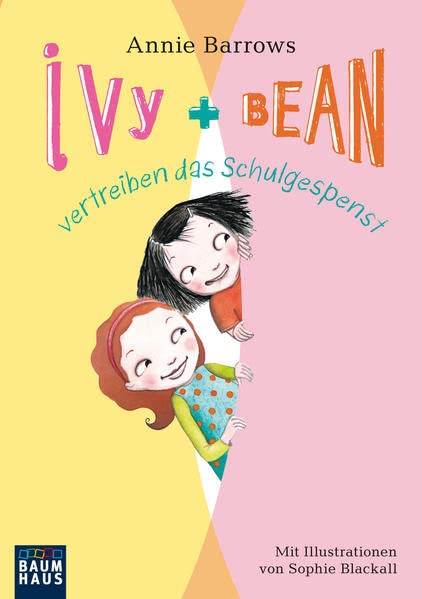 Ivy & Bean vertreiben das Schulgespenst: Band 2