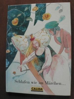 Schlafen wie im Märchen (Dornröschen)