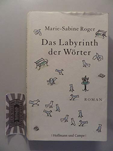 Das Labyrinth der Wörter: Roman