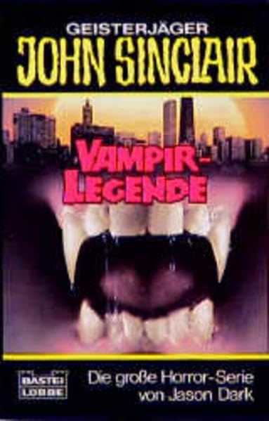 Vampir-Legende (John Sinclair. Bastei Lübbe Taschenbücher)
