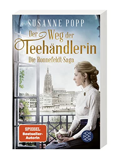Der Weg der Teehändlerin: Die Spiegel-Bestseller-Serie zum Eintauchen und Wegschmökern (Die Ronnefeldt-Saga, Band 2)