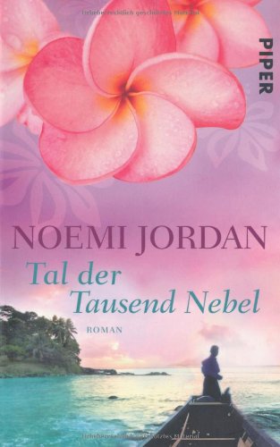 Tal der Tausend Nebel: Roman (Hawaii-Romane, Band 27383)