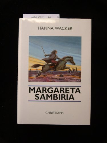 Margareta Sambiria. Lebensroman einer dänischen Königin.