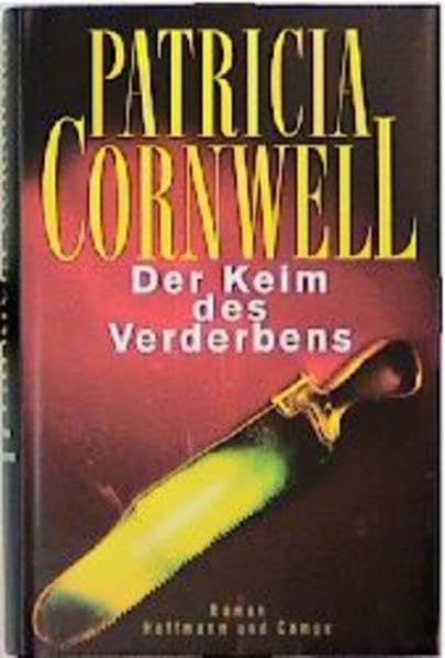 Der Keim des Verderbens: Roman