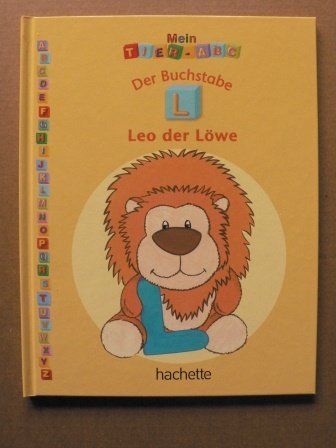Mein Tier-ABC: Der Buchstabe L - Leo, der Löwe