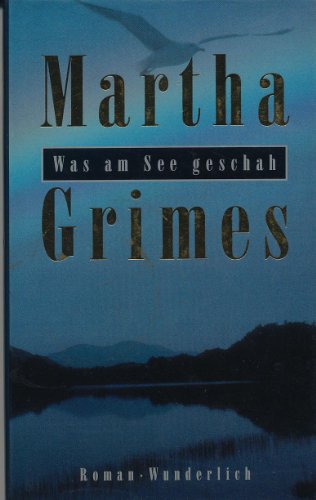 Was am See geschah: Roman