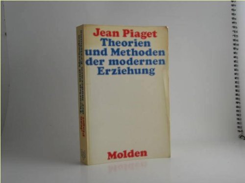 Theorien und Methoden der modernen Erziehung