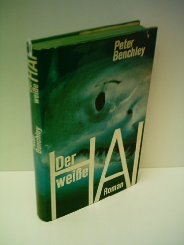 Peter Benchley: Der weiße Hai