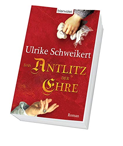 Das Antlitz der Ehre: Roman