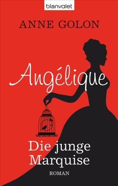 Angélique - Die junge Marquise: Roman