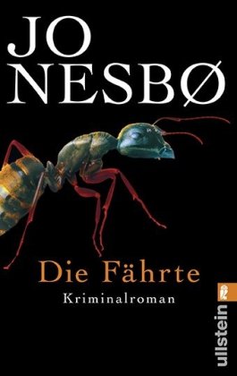 Die Fährte: Harry Holes vierter Fall