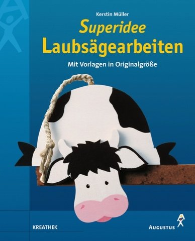 Superidee Laubsägearbeiten