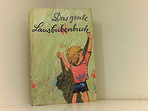 Das grosse Lausbubenbuch.