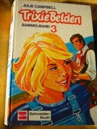 Trixie Belden ---Sammelband 3