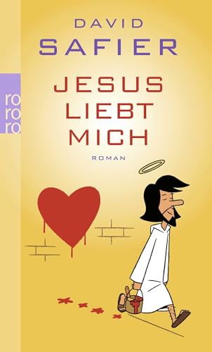 Jesus liebt mich: Roman