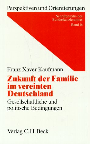 Zukunft der Familie im vereinten Deutschland