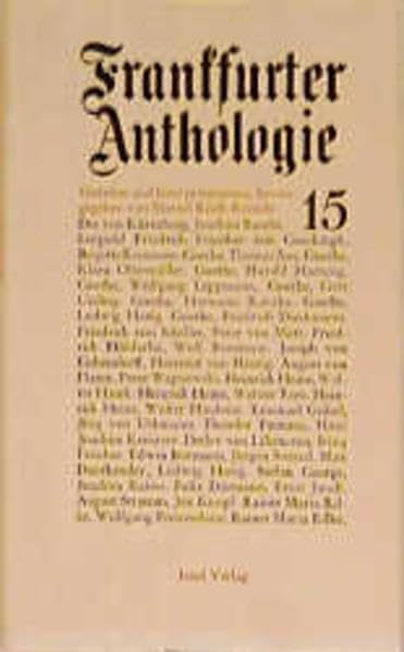 Frankfurter Anthologie. Gedichte und Interpretationen: Frankfurter Anthologie, Bd.15: Fünfzehnter Band