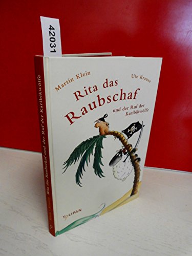 Rita das Raubschaf und der Ruf der Karibikwölfe (Vorlesebuch)