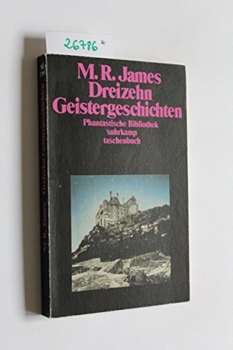 Dreizehn Geistergeschichten: Aus dem Englischen von Otto Knörrich (suhrkamp taschenbuch)