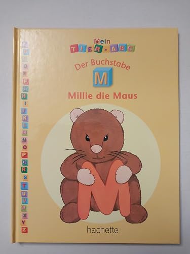 Mein Tier-ABC: Der Buchstabe M - Millie, die Maus