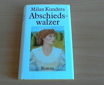 Abschiedswalzer : Roman.