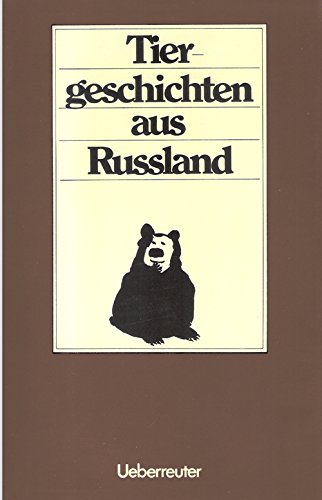 Tiergeschichten aus Rußland