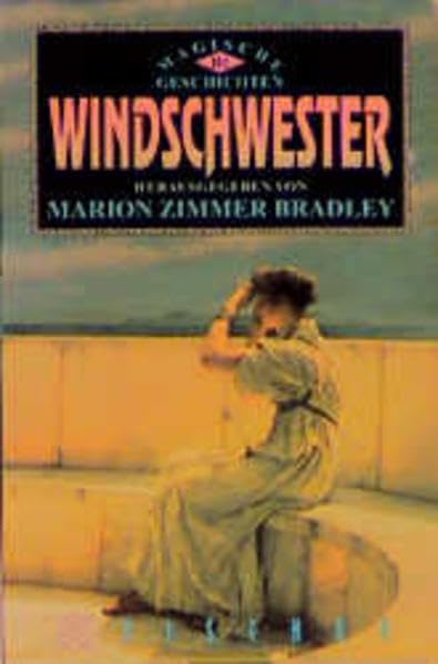 Windschwester: Magische Geschichten III (Bibliothek der phantastischen Abenteuer)