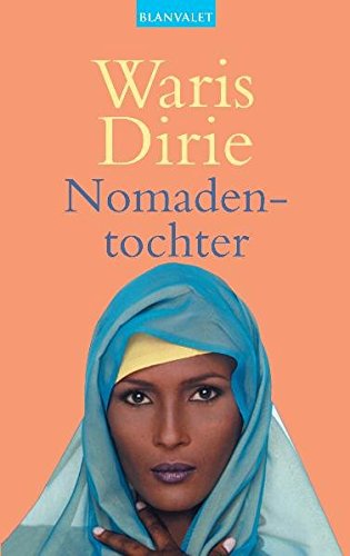 WARIS DIRIE: Nomadentochter