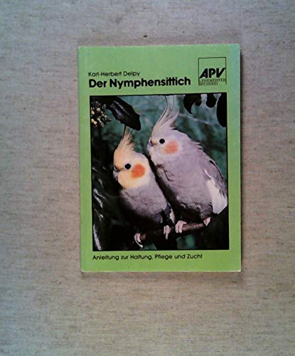 Der Nymphensittich